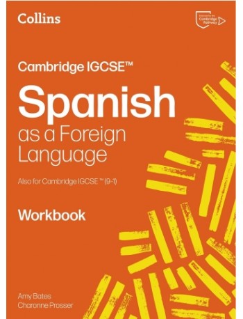 COLLINS CAMBRIDGE IGCSE - SPANISH WORKBOOK: (SECOND EDITION) (ISBN:  9780008789152)
