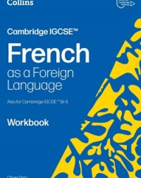 COLLINS CAMBRIDGE IGCSE - FRENCH WORKBOOK: (SECOND EDITION) (ISBN: 9780008789190) COLLINS CAMBRIDGE IGCSE - FRENCH WORKBOOK: (SECOND EDITION) (ISBN: 9780008789190)