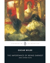 THE IMPORTANCE OF BEING EARNEST BY OSCAR WILDE (ISBN: 9780140436068) THE IMPORTANCE OF BEING EARNEST BY OSCAR WILDE (ISBN: 9780140436068)