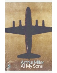 ALL MY SONS BY ARTHUR MILLER (ISBN: 9780141189970)