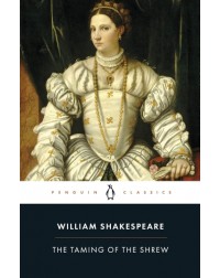 THE TAMING OF THE SHREW WILLIAM SHAKESPEARE - COLLINS (ISBN: 9780141396583) THE TAMING OF THE SHREW WILLIAM SHAKESPEARE - COLLINS (ISBN: 9780141396583)