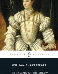 THE TAMING OF THE SHREW WILLIAM SHAKESPEARE - COLLINS (ISBN: 9780141396583) THE TAMING OF THE SHREW WILLIAM SHAKESPEARE - COLLINS (ISBN: 9780141396583)