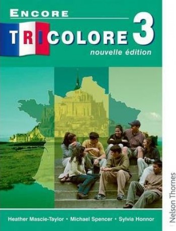 ENCORE TRICOLORE NOUVELLE 3 STUDENT BOOK(ISBN: 9780174403432)