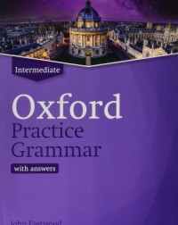 OXFORD PRACTICE GRAMMAR INTERMEDIATE WITH ANSWER KEY (ISBN: 9780194214742) OXFORD PRACTICE GRAMMAR INTERMEDIATE WITH ANSWER KEY (ISBN: 9780194214742)