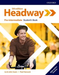 HEADWAY PRE INTERMEDIATE STUDENT'S BOOK WITH ONLINE PRACTICE (ISBN 9780194527699)