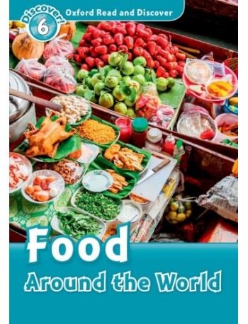FAMILY AND FRIENDS OXFORD READ AND DISCOVER: FOOD AROUND THE WORLD (ISBN 9780194645577)