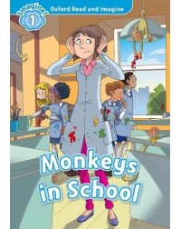 FAMILY AND FRIENDS OXFORD READ AND IMAGINE: MONKEYS IN THE SCHOOL (ISBN 9780194722728)