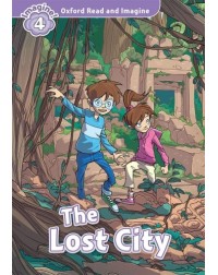 FAMILY AND FRIENDS OXFORD READ AND IMAGINE: THE LOST CITY (ISBN 9780194723633)