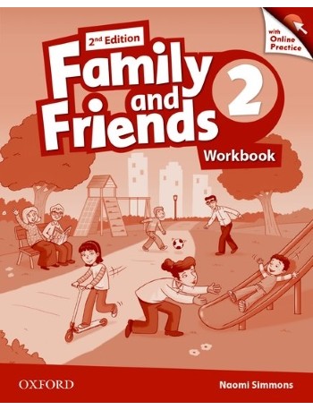 FAMILY & FRIENDS, SECOND EDITION: 2 WORKBOOK & ONLINE PRACTICE (ISBN 9780194808637)