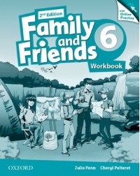 FAMILY & FRIENDS, SECOND EDITION: 6 WORKBOOK & ONLINE PRACTICE (ISBN 9780194808675)