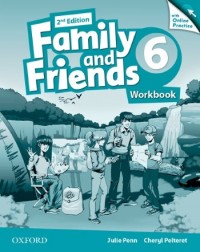 FAMILY & FRIENDS, SECOND EDITION: 6 WORKBOOK & ONLINE PRACTICE (ISBN 9780194808675) FAMILY & FRIENDS, SECOND EDITION: 6 WORKBOOK & ONLINE PRACTICE (ISBN 9780194808675)