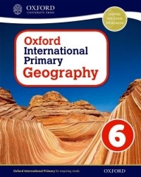 OXFORD INTERNATIONAL PRIMARY GEOGRAPHY STUDENT'S BOOK 6 (ISBN: 9780198310082) OXFORD INTERNATIONAL PRIMARY GEOGRAPHY STUDENT'S BOOK 6 (ISBN: 9780198310082)