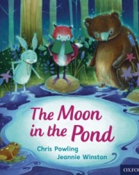 OXFORD READING TREE TRADITIONAL TALES: THE MOON IN THE POND (ISBN: 9780198339472) OXFORD READING TREE TRADITIONAL TALES: THE MOON IN THE POND (ISBN: 9780198339472)