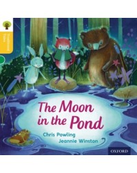 OXFORD READING TREE TRADITIONAL TALES: THE MOON IN THE POND (ISBN: 9780198339472)