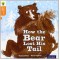 OXFORD READING TREE TRADITIONAL TALES: HOW THE BEAR LOST HIS TAIL (ISBN: 9780198339588)