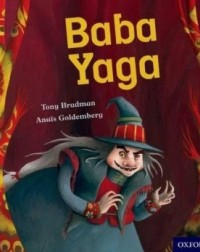 OXFORD READING TREE TRADITIONAL TALES: BABA YAGA (ISBN: 9780198339663) OXFORD READING TREE TRADITIONAL TALES: BABA YAGA (ISBN: 9780198339663)