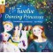 TWELVE DANCING PRINCESSES (ISBN: 9780198339748)