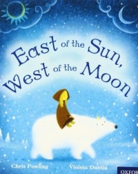 OXFORD READING TREE TRADITIONAL TALES: EAST OF THE SUN, WEST OF THE MOON (ISBN: 9780198339847) OXFORD READING TREE TRADITIONAL TALES: EAST OF THE SUN, WEST OF THE MOON (ISBN: 9780198339847)
