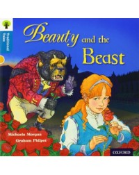 OXFORD READING TREE TRADITIONAL TALES: BEAUTY AND THE BEAST (ISBN: 9780198339854)
