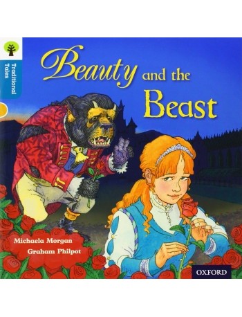 OXFORD READING TREE TRADITIONAL TALES: BEAUTY AND THE BEAST (ISBN: 9780198339854) OXFORD READING TREE TRADITIONAL TALES: BEAUTY AND THE BEAST (ISBN: 9780198339854)