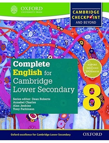 COMPLETE ENGLISH FOR CAMBRIDGE LOWER SECONDARY 8: CAMBRIDGE CHECKPOINT AND BEYOND (ISBN: 9780198364665)
