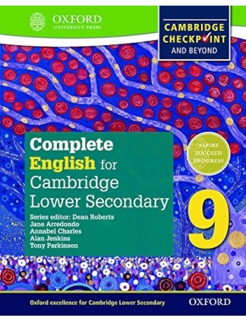 COMPLETE ENGLISH FOR CAMBRIDGE LOWER SECONDARY 9: CAMBRIDGE CHECKPOINT AND BEYOND (ISBN: 9780198364672)