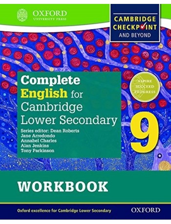 COMPLETE ENGLISH FOR CAMBRIDGE LOWER SECONDARY WORKBOOK 9: CAMBRIDGE CHECKPOINT AND BEYOND (ISBN: 9780198364702)