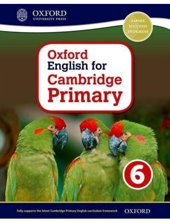 OXFORD ENGLISH FOR CAMBRIDGE PRIMARY STUDENT BOOK 6 (ISBN: 9780198366430)