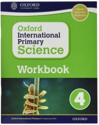 OXFORD INTERNATIONAL PRIMARY SCIENCE: WORKBOOK 4 (ISBN: 9780198376453)