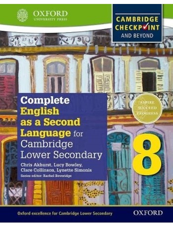COMPLETE ENGLISH AS A SECOND LANGUAGE FOR CAMBRIDGE LOWER SECONDARY STUDENT BOOK 8 (ISBN: 9780198378136)