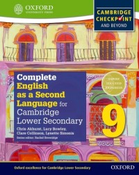 COMPLETE ENGLISH AS A SECOND LANGUAGE FOR CAMBRIDGE LOWER SECONDARY STUDENT BOOK 9 (ISBN: 9780198378143) COMPLETE ENGLISH AS A SECOND LANGUAGE FOR CAMBRIDGE LOWER SECONDARY STUDENT BOOK 9 (ISBN: 9780198378143)