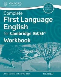 COMPLETE FIRST LANGUAGE ENGLISH FOR CAMBRIDGE IGCSERG WORKBOOK(ISBN: 9780198389064) COMPLETE FIRST LANGUAGE ENGLISH FOR CAMBRIDGE IGCSERG WORKBOOK(ISBN: 9780198389064)