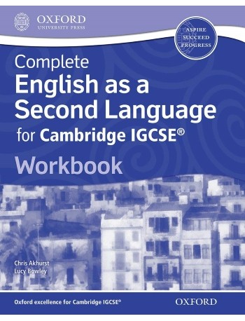 COMPLETE ENGLISH AS A SECOND LANGUAGE FOR CAMBRIDGE IGCSE: WORKBOOK (ISBN: 9780198392873)