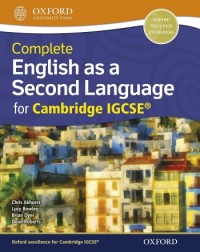 COMPLETE ENGLISH AS A SECOND LANGUAGE FOR CAMBRIDGE IGCSE: STUDENT BOOK (ISBN: 9780198392880) COMPLETE ENGLISH AS A SECOND LANGUAGE FOR CAMBRIDGE IGCSE: STUDENT BOOK (ISBN: 9780198392880)