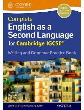 COMPLETE ENGLISH AS A SECOND LANGUAGE FOR CAMBRIDGE IGCSE WRITING AND GRAMMAR PRACTICE BOOK (ISBN: 9780198396086)
