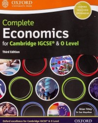 COMPLETE ECONOMICS FOR CAMBRIDGE IGCSE & O LEVEL: STUDENT BOOK (THIRD EDITION) (ISBN: 9780198409700) COMPLETE ECONOMICS FOR CAMBRIDGE IGCSE & O LEVEL: STUDENT BOOK (THIRD EDITION) (ISBN: 9780198409700)