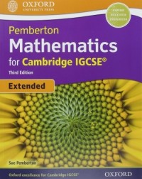 PEMBERTON MATHEMATICS FOR CAMBRIDGE IGCSE (ISBN: 9780198424802) PEMBERTON MATHEMATICS FOR CAMBRIDGE IGCSE (ISBN: 9780198424802)