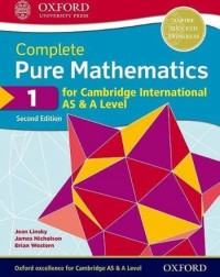 COMPLETE PURE MATHEMATICS 1 FOR CAMBRIDGE INTERNATIONAL AS & A LEVEL (ISBN: 9780198425106) COMPLETE PURE MATHEMATICS 1 FOR CAMBRIDGE INTERNATIONAL AS & A LEVEL (ISBN: 9780198425106)