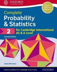 COMPLETE PROBABILITY & STATISTICS 2 FOR CAMBRIDGE INTERNATIONAL AS & A LEVEL (ISBN: 9780198425175) COMPLETE PROBABILITY & STATISTICS 2 FOR CAMBRIDGE INTERNATIONAL AS & A LEVEL (ISBN: 9780198425175)