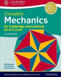 COMPLETE MECHANICS FOR CAMBRIDGE INTERNATIONAL AS & A LEVEL (ISBN: 9780198425199) COMPLETE MECHANICS FOR CAMBRIDGE INTERNATIONAL AS & A LEVEL (ISBN: 9780198425199)
