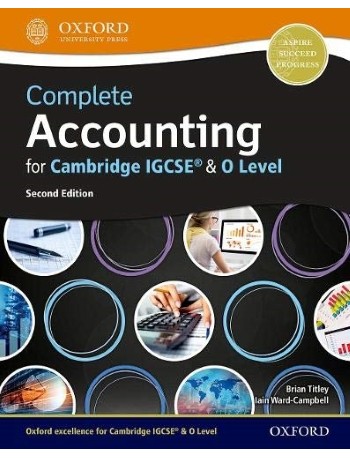 COMPLETE ACCOUNTING FOR CAMBRIDGE IGCSE & O LEVEL (ISBN: 9780198425236)