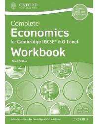 COMPLETE ECONOMICS FOR CAMBRIDGE IGCSE & O LEVEL: WORKBOOK (THIRD EDITION) (ISBN: 9780198428503)