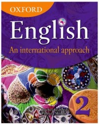 OXFORD ENGLISH: AN INTERNATIONAL APPROACH STUDENT'S BOOK 2 (ISBN 9780199126651)