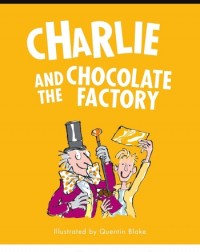 CHARLIE AND THE CHOCOLATE FACTORY (ISBN: 9780241610862) CHARLIE AND THE CHOCOLATE FACTORY (ISBN: 9780241610862)