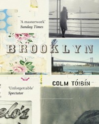 BROOKLYN BY COLM TÓIBÍN (ISBN: 9780241983782) BROOKLYN BY COLM TÓIBÍN (ISBN: 9780241983782)