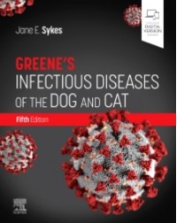 Greene's Infectious Diseases of the Dog and Cat: 5ed (ISBN: 9780323509343)