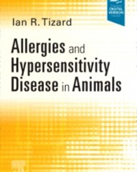 Allergies and Hypersensitivity Disease in Animals: 1ed (ISBN: 9780323763936)