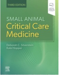 Small Animal Critical Care Medicine: 3ed (ISBN: 9780323764698)