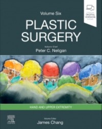Plastic Surgery: Volume 6: Hand and Upper Limb 5ed (ISBN: 9780323810432) Plastic Surgery: Volume 6: Hand and Upper Limb 5ed (ISBN: 9780323810432)