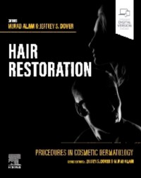 Procedures in Cosmetic Dermatology: Hair Restoration: 1ed (ISBN: 9780323829212) Procedures in Cosmetic Dermatology: Hair Restoration: 1ed (ISBN: 9780323829212)